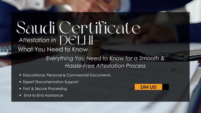 Saudi Certificate Attestation in Delhi
